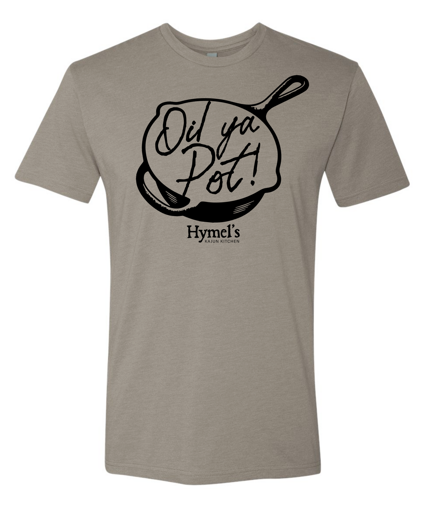 Oil Ya Pot T-Shirt